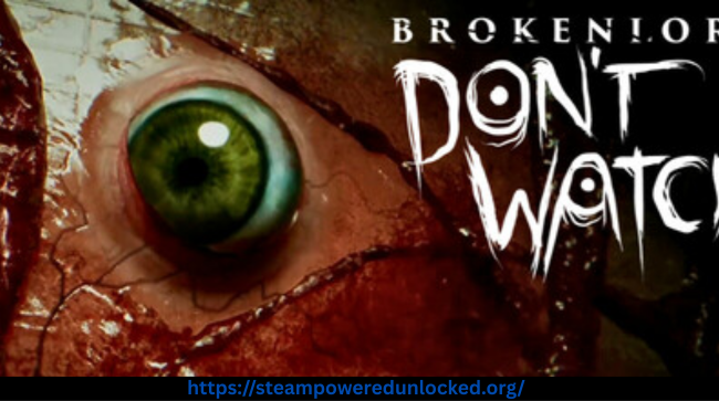 BrokenLore: DON’T WATCH