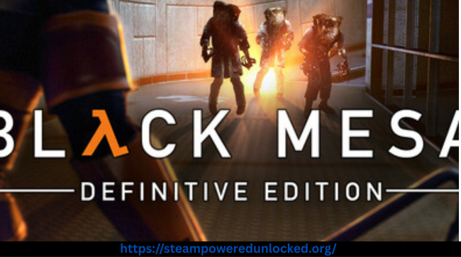 Black Mesa Definitive Edition 