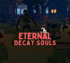 Eternal Decay Souls