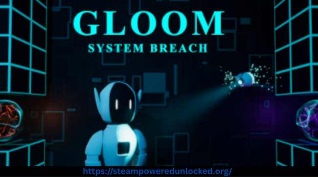 Gloom – System Breach