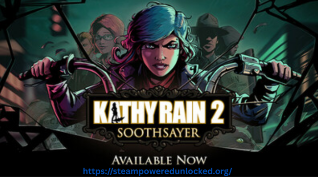 Kathy Rain 2 Soothsayer