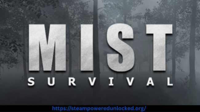 Mist Survival