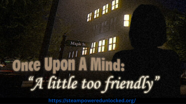 Once Upon A Mind – A Little Too Friendly 